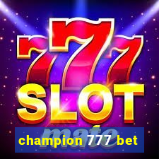 champion 777 bet